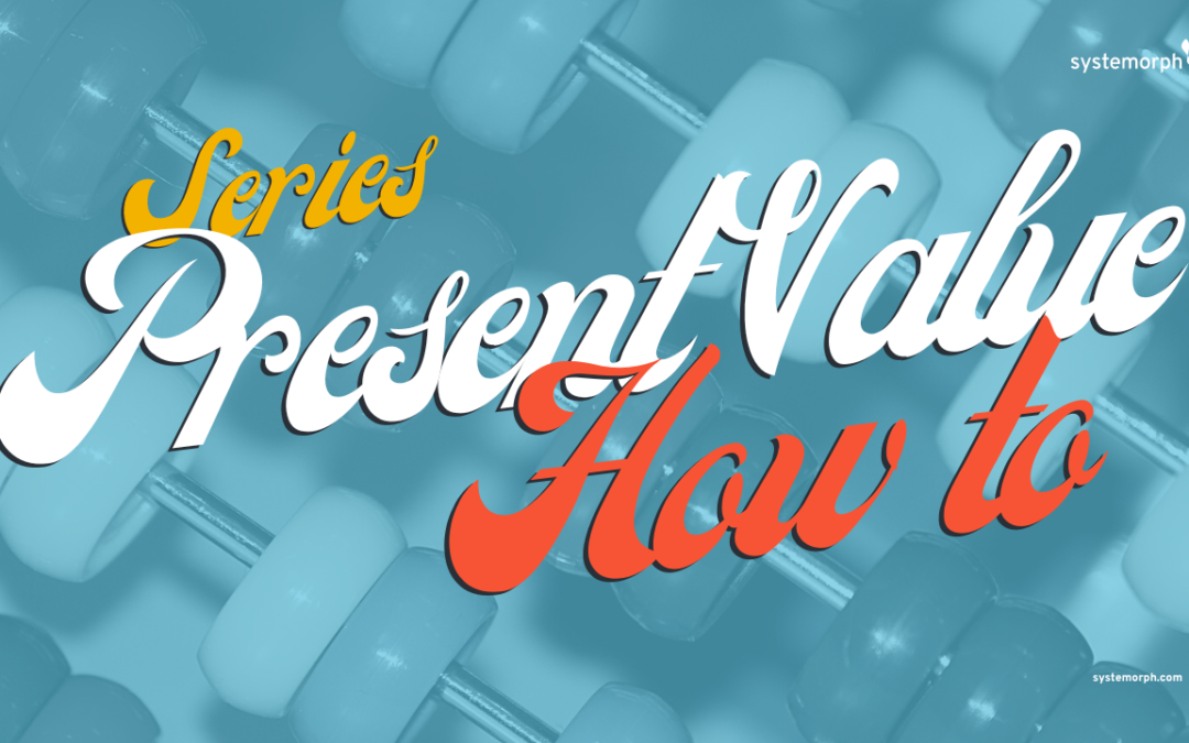 Present Value: How to