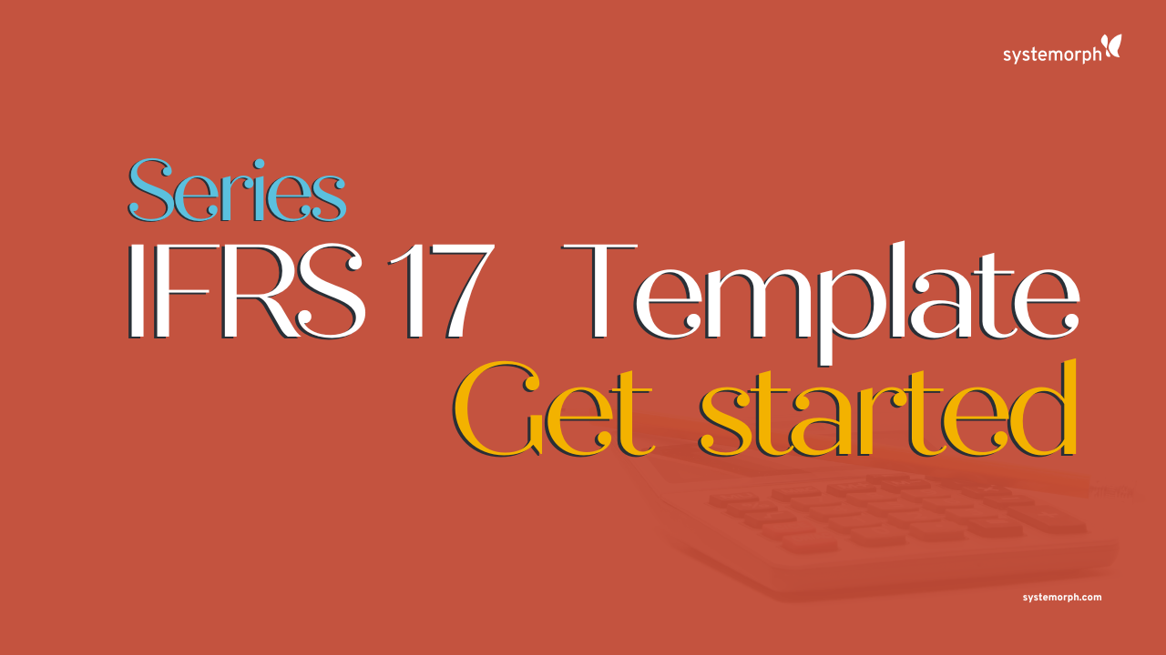 IFRS17 Template: Get started